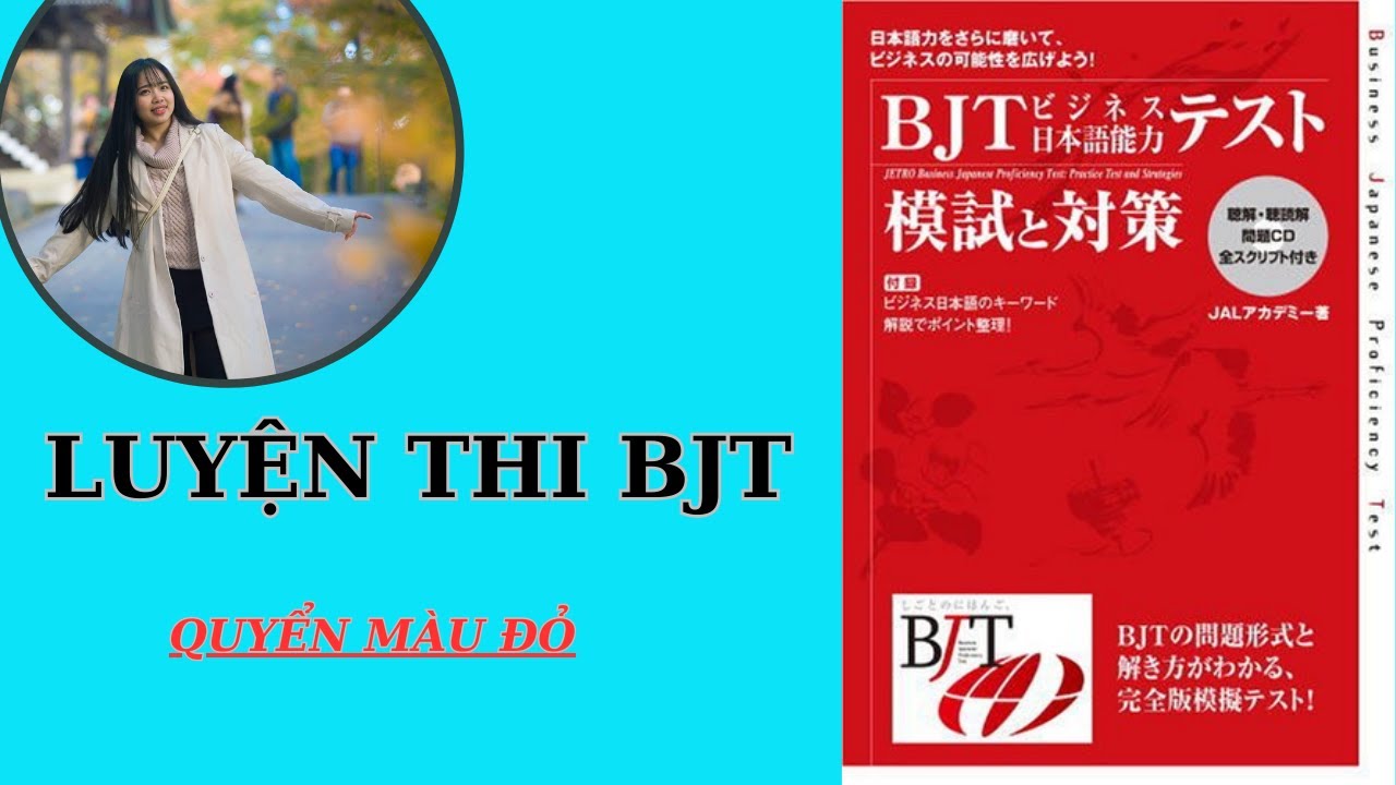[BJT＿ビジネス日本語能力＿テスト＿模試と対策]  LUYỆN NGHE QUYỂN ĐỎ