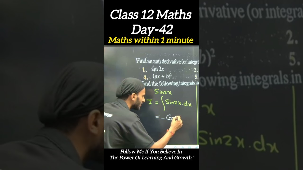 Class 12 Maths Day 42 🔥 Integration in 1 Minute | Anti derivatives Sin2x Tricks | Sunil Sir