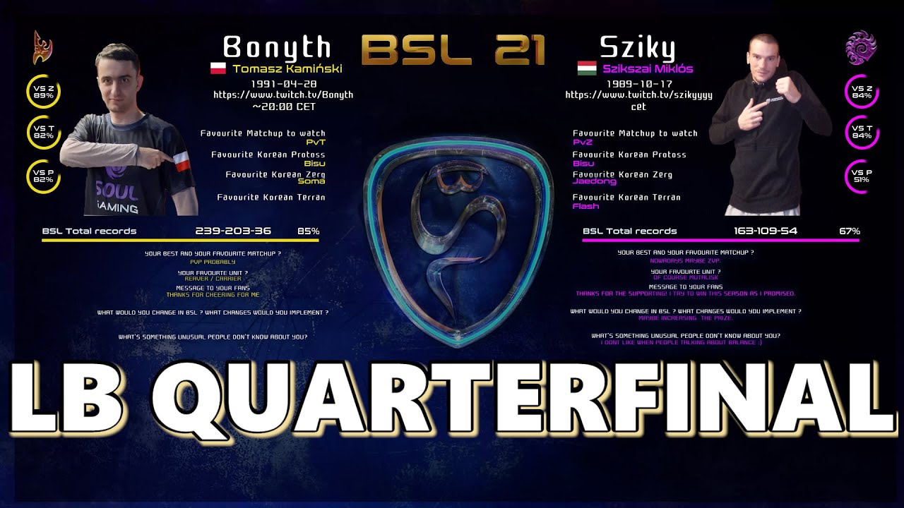 🔴BSL21 LB Quarter Finals - Bonyth vs Sziky