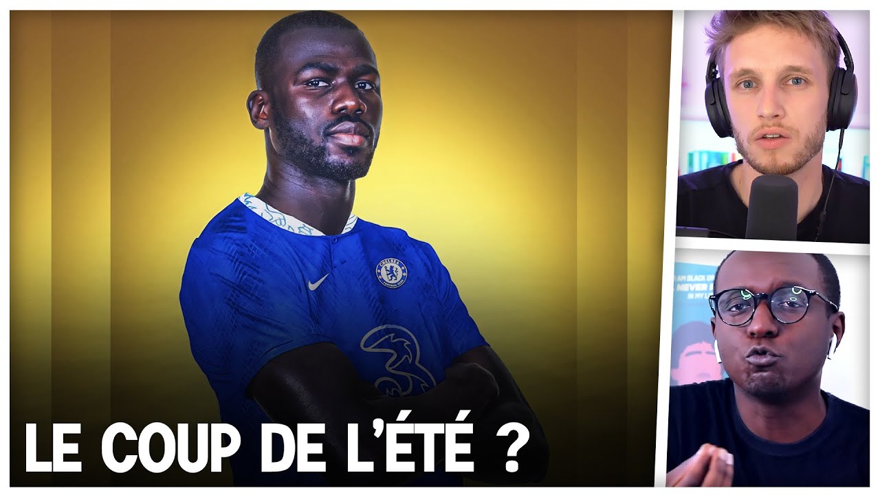 🇸🇳 Koulibaly à Chelsea : le coup de l’été ? (avec @LesOUTSIDERZ)