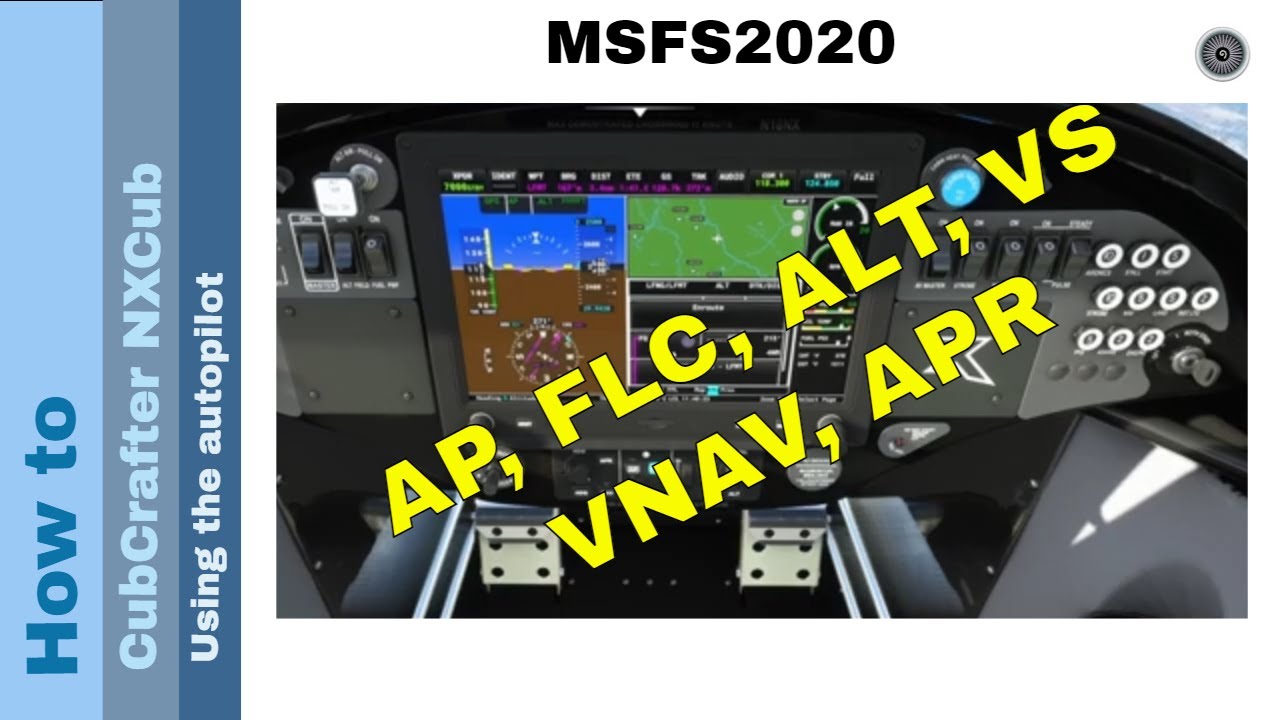 Flight Simulator 2020 - How to - CubCrafter NXCub - using the autopilot