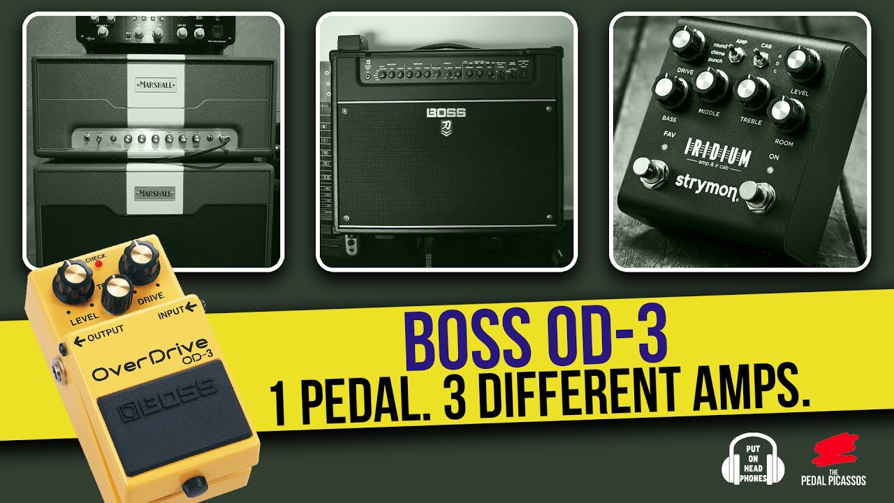 BOSS OD-3... 1 PEDAL 3 DIFFERENT AMPS