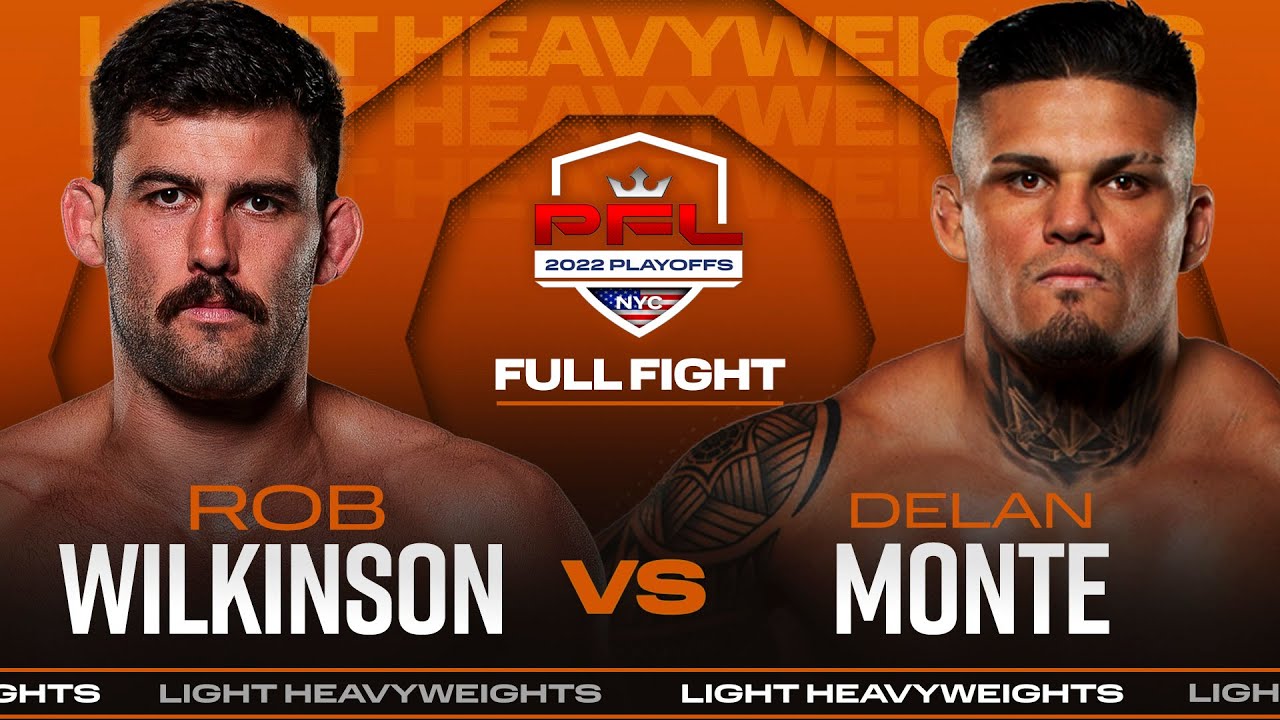 Rob Wilkinson vs Delan Monte | 2022 PFL Playoffs