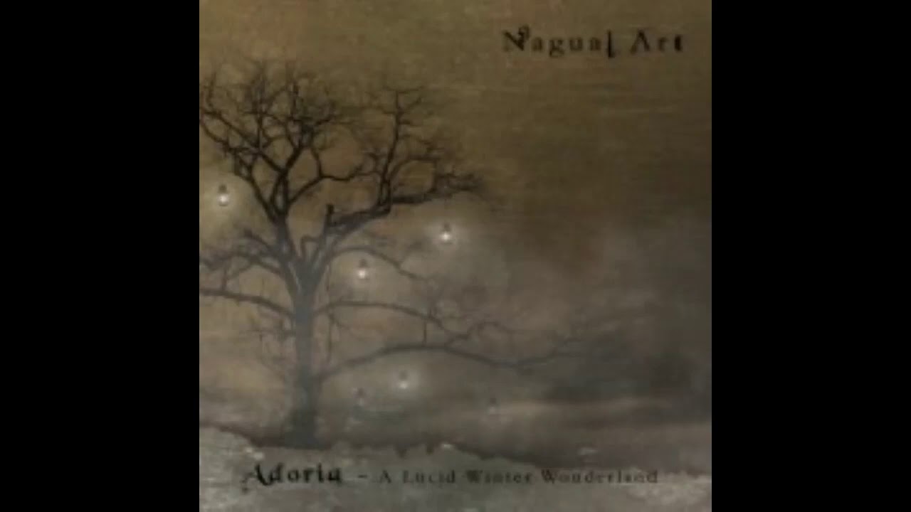 Nagual Art - Adoria (full album)