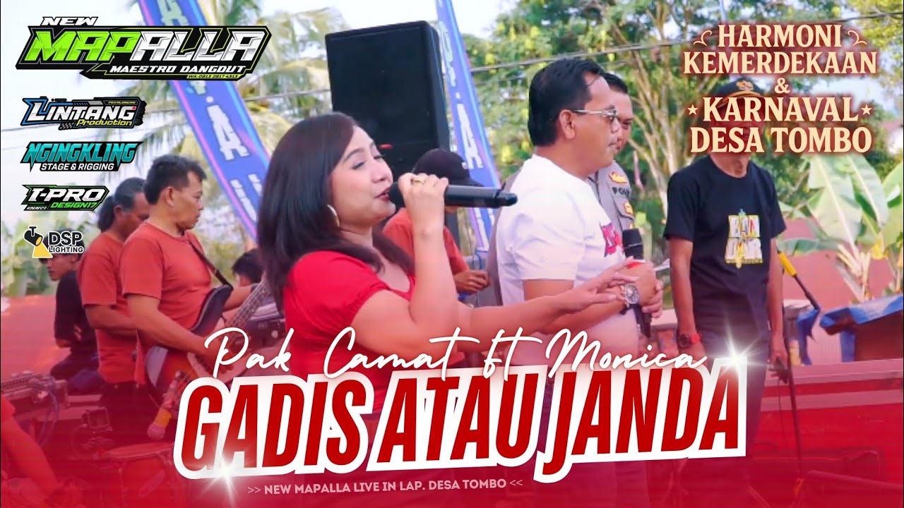 11 GADIS ATAU JANDA | PAK CAMAT Ft MONICA | NEW MAPALLA (HARMONI KEMERDEKAAN DS. TOMBO)