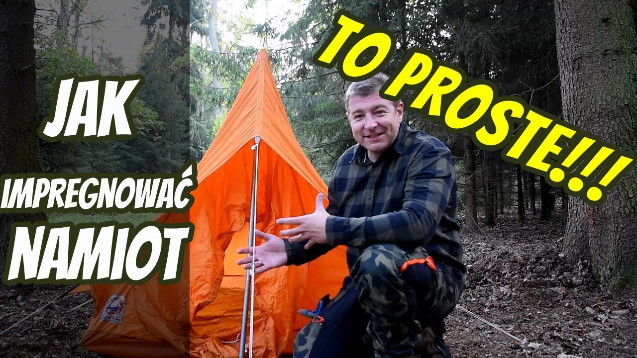 Impregnacja Namiotu W 2 Prostych Krokach! Szybko, Łatwo, Przyjemnie, Turystyka i Przygoda