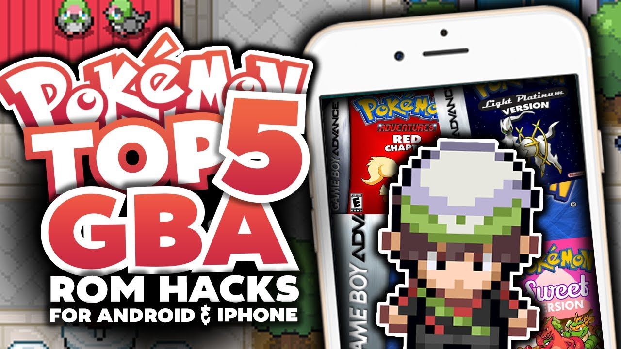 Top 5 BEST GBA Pokemon Rom Hacks For Android & Iphone 2017!?