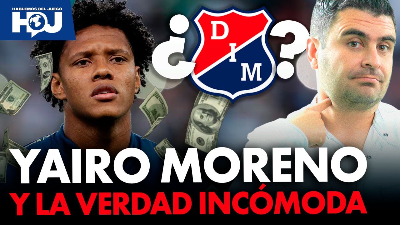 Yairo Moreno en pausa, el fichaje que exige paciencia y plata | Juan Felipe Cadavid