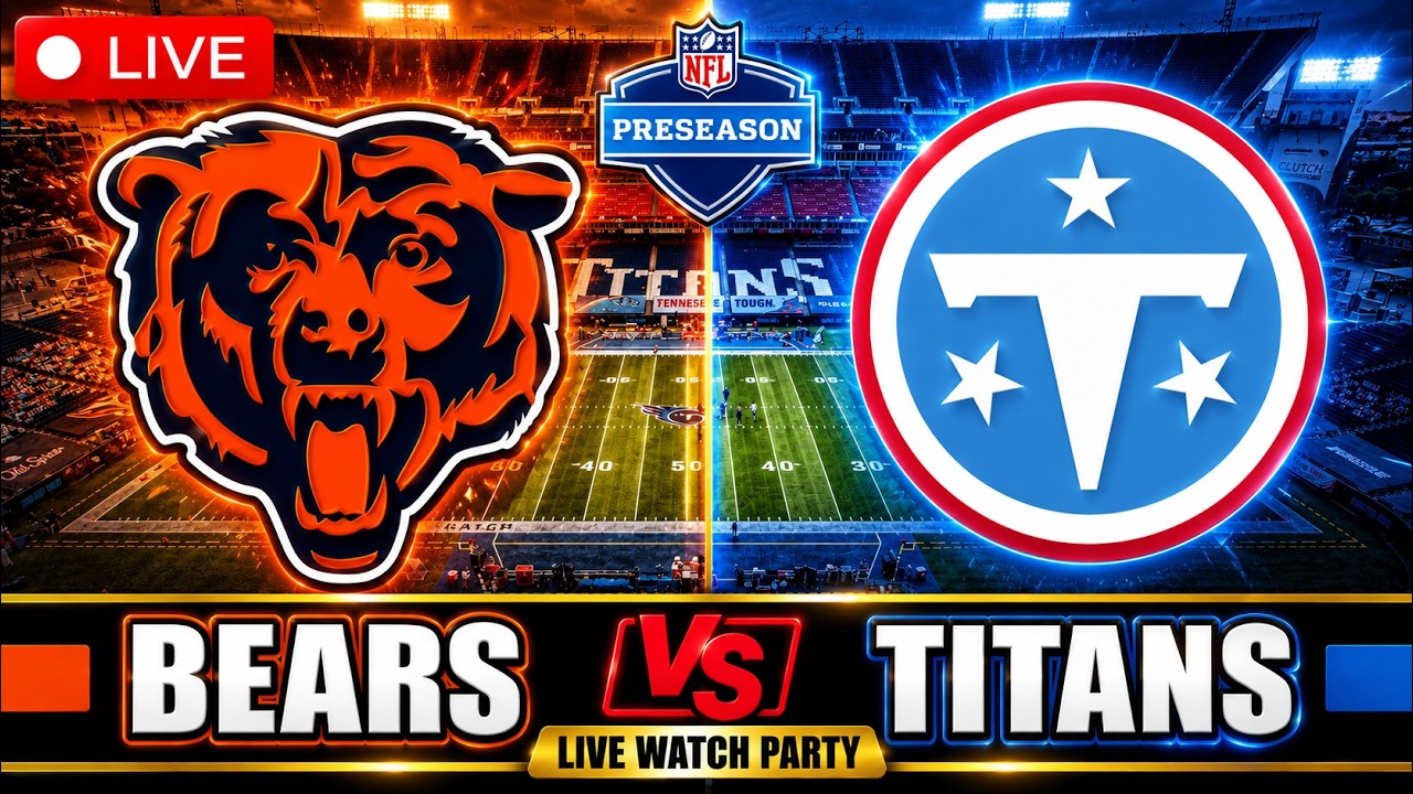 CHICAGO BEARS vs TENNESSEE TITANS Live Streaming Watch Party | NFL Football 2026