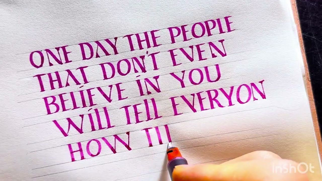 Quote writing / satisfying calligraphy/calligraphy lettering/