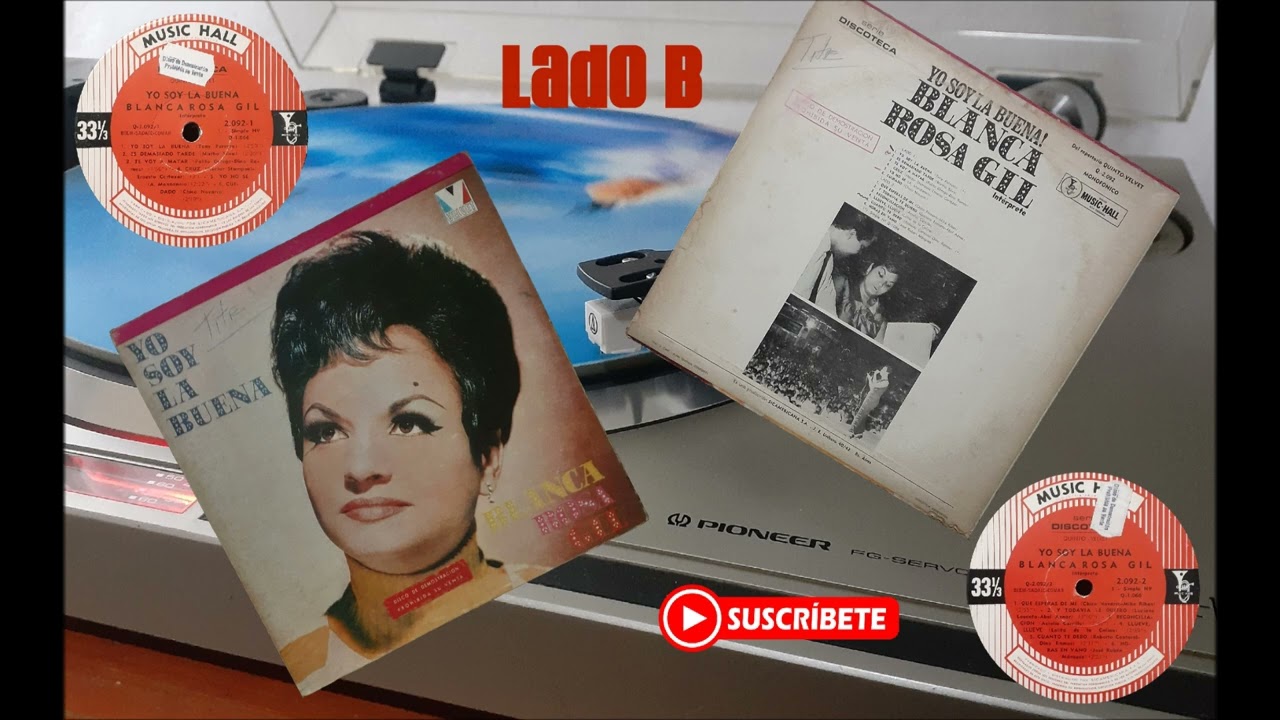 Blanca Rosa Gil - Yo soy la buena Lado B