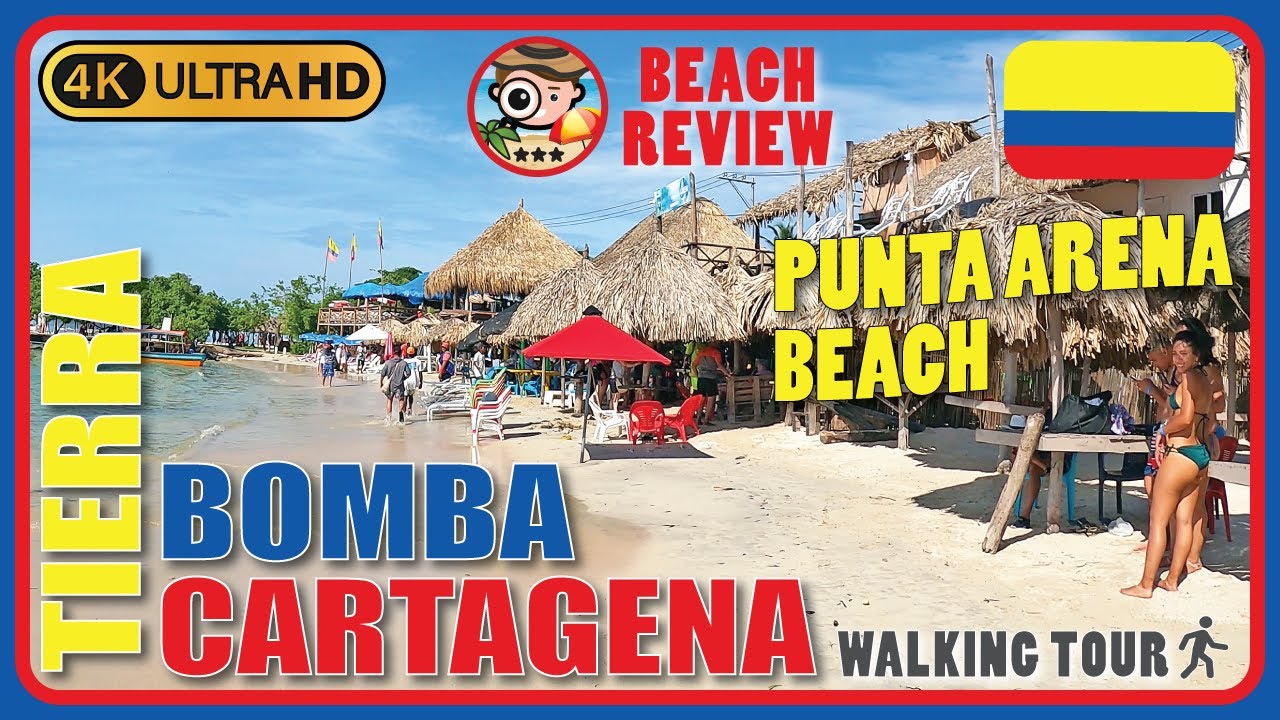 Punta Arena Beach Isla Tierra Bomba Cartagena Colombia 4K Walking Tour/Beach Walk & Review