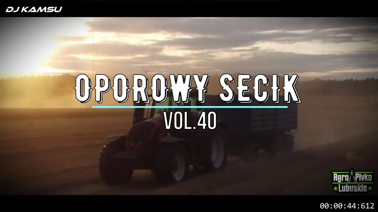 🚜⛔ OPOROWY SECIK ⛔🚜SKŁADANKA DLA ROLNIKÓW 🚜⛔ VOL.40🚜⛔KWIECIEŃ 2025 ⛔@DJKAMSU12