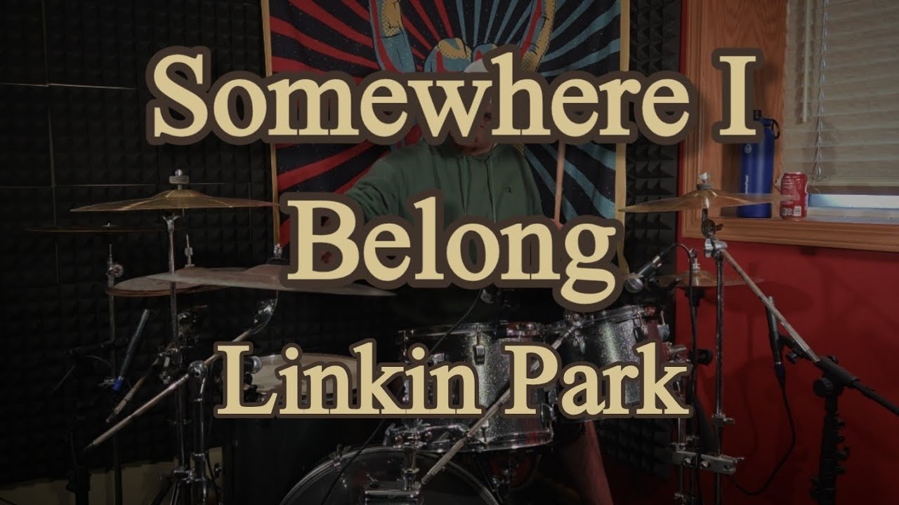 Somewhere I Belong Drum Cover