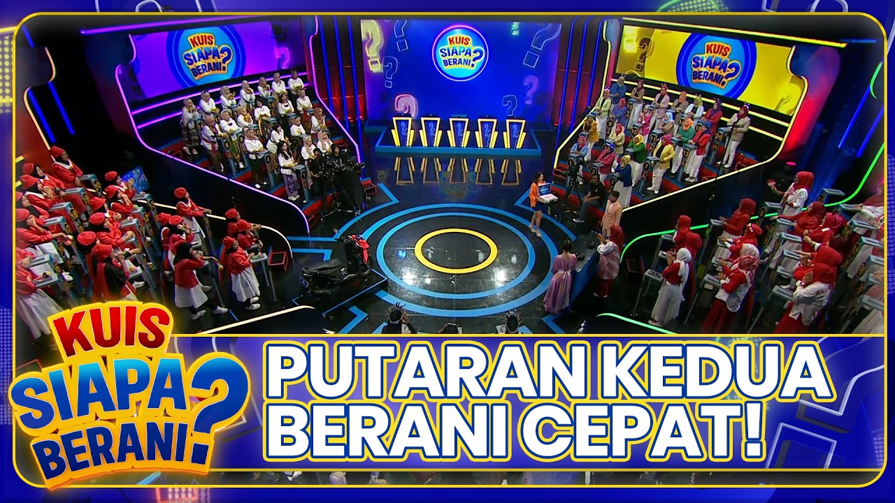 PUTARAN KEDUA BABAK BERANI CEPAT | KUIS SIAPA BERANI | EPS.45 (6/7)