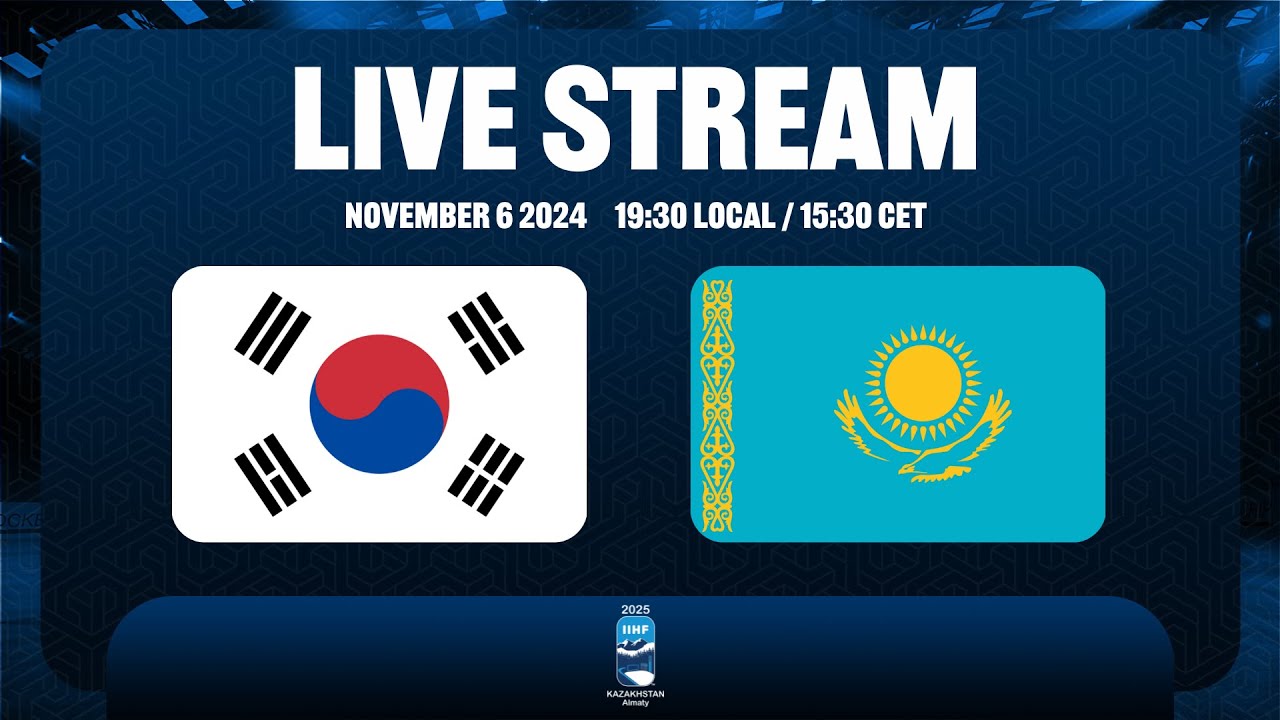 Korea v. Kazakhstan - 2025 Ice Hockey Asia Championship