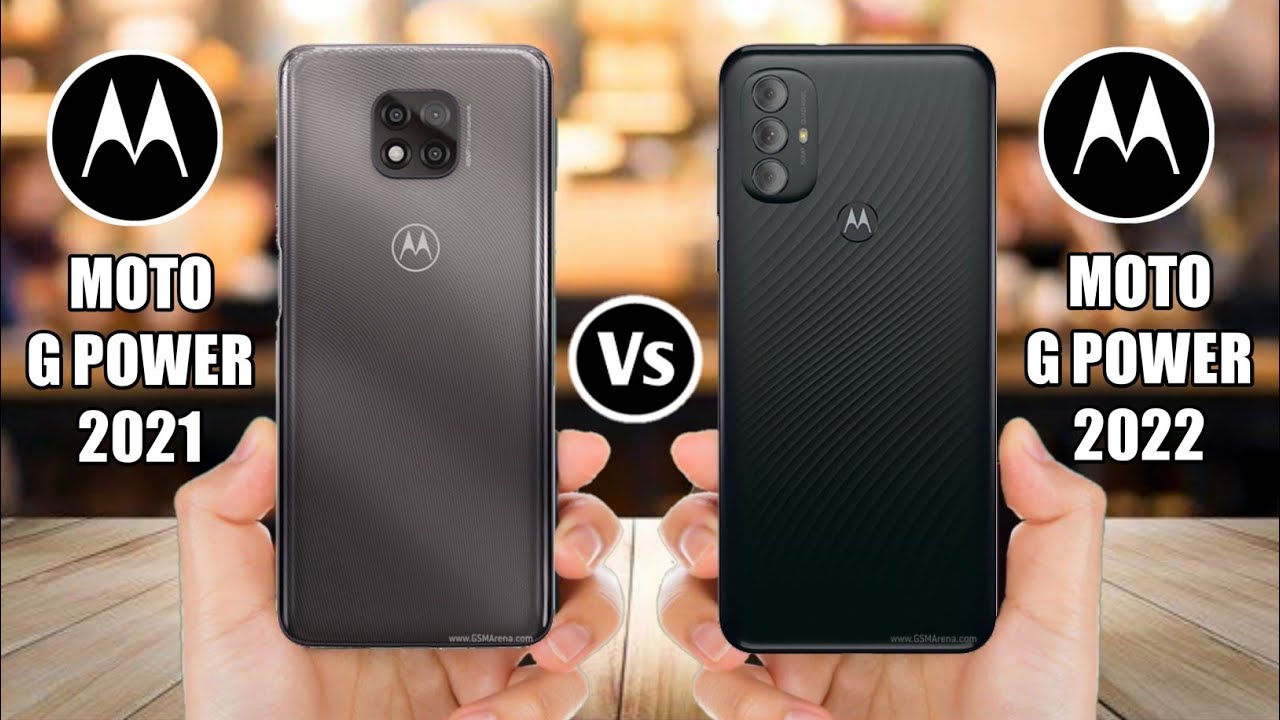 Moto G Power 2021 Vs Moto G Power 2022