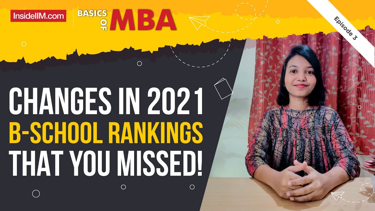 India&rsquo;s Top MBA Colleges In 2021 | InsideIIM B-School Rankings 2021, Basics Of MBA With Sarah Ep 3