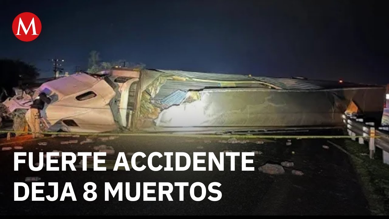 Accidente carretero entre un trailer y una camioneta en Zacatecas deja 8 muertos