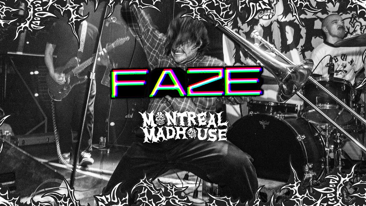 FAZE - Montreal Madhouse