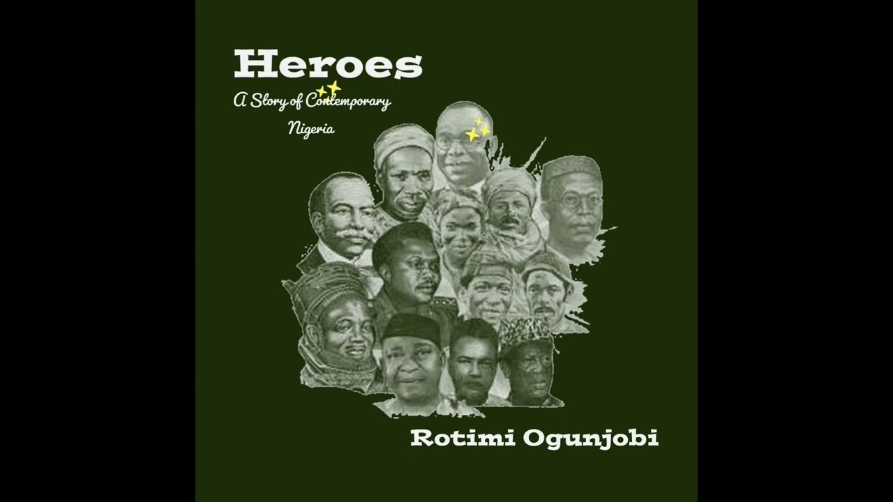 Heroes - a poem about Nigeria