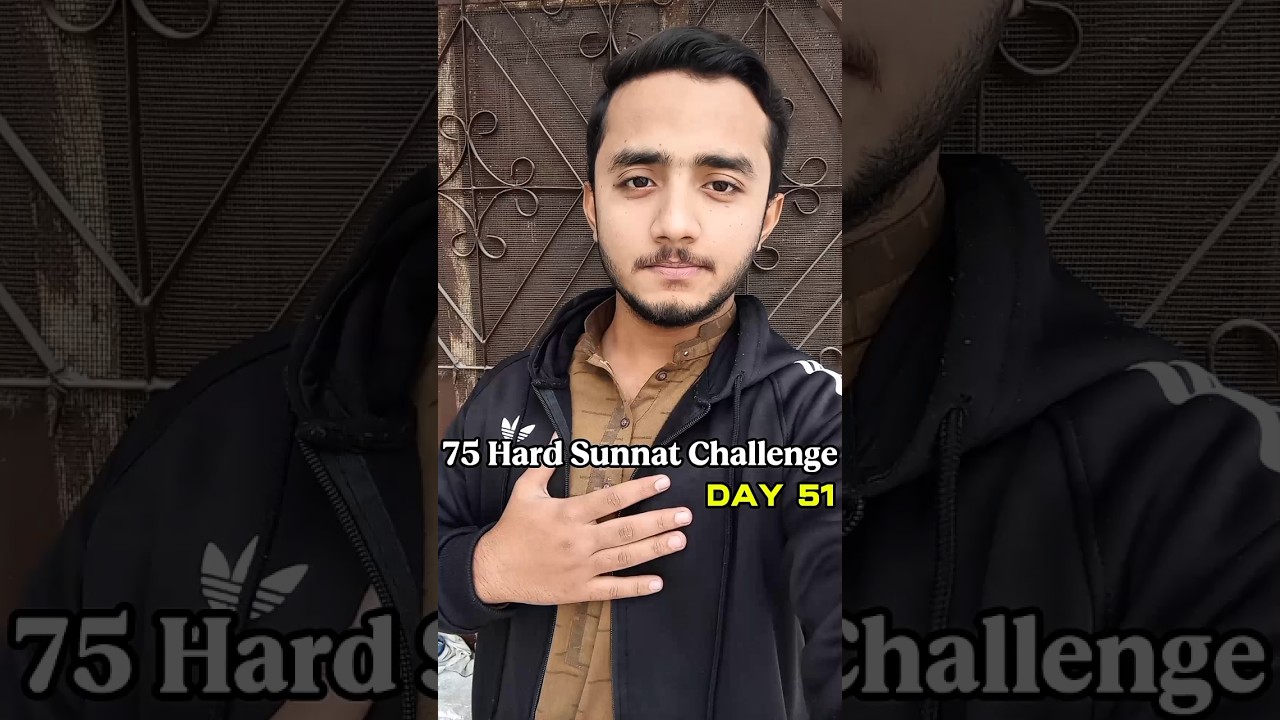 75 Hard Sunnat Challenge Day 51 🥰 