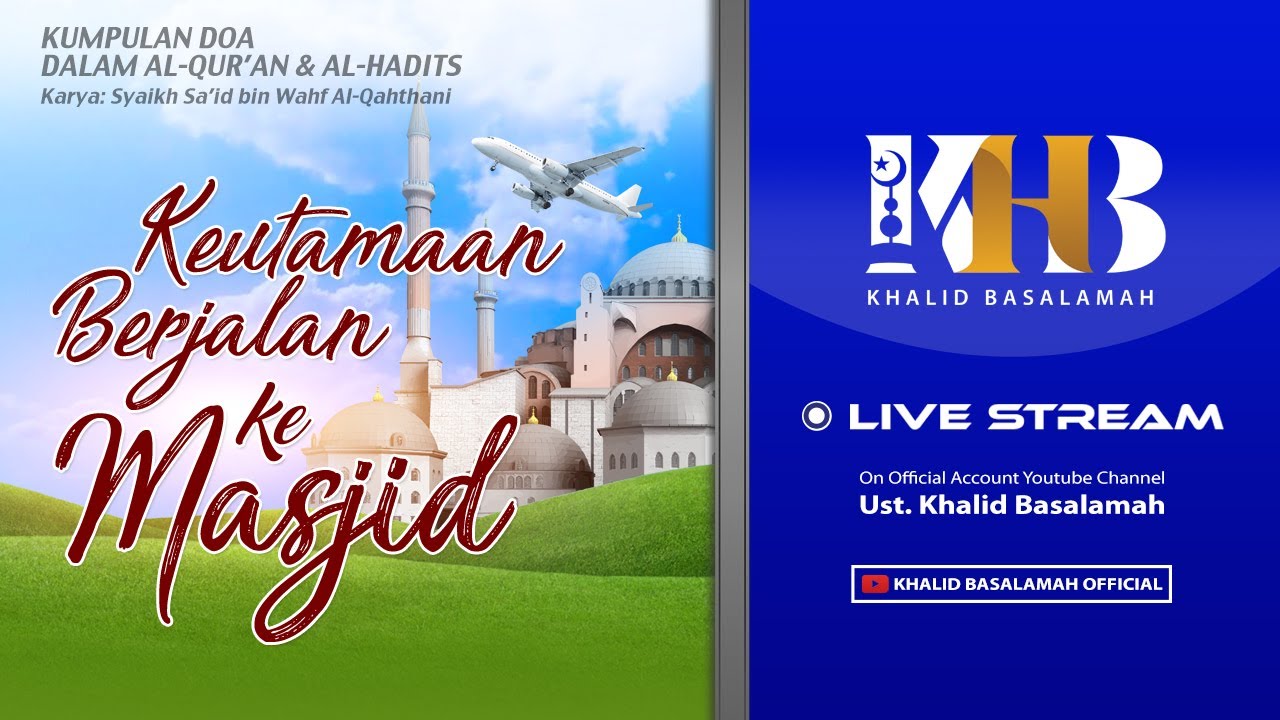 Kitab Kumpulan Doa - Keutamaan Berjalan ke Masjid