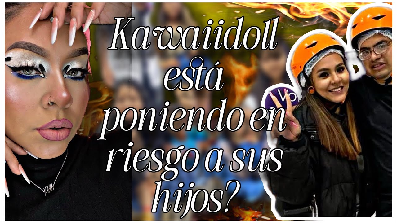 Continúan las críticas a KawaiiDoll/Pone en riesgo a sus hijos/la quieren denunciar?/Georgette Roch