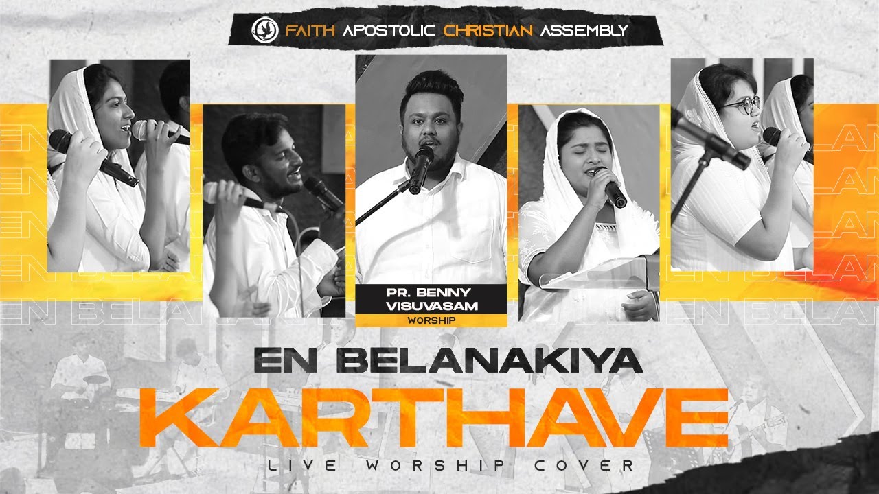 En Belanagiya Karthavae  [ Kanmalaiyanavar ] | Faith ACA | Live Worship Series |  Ps Benny Visuvasam