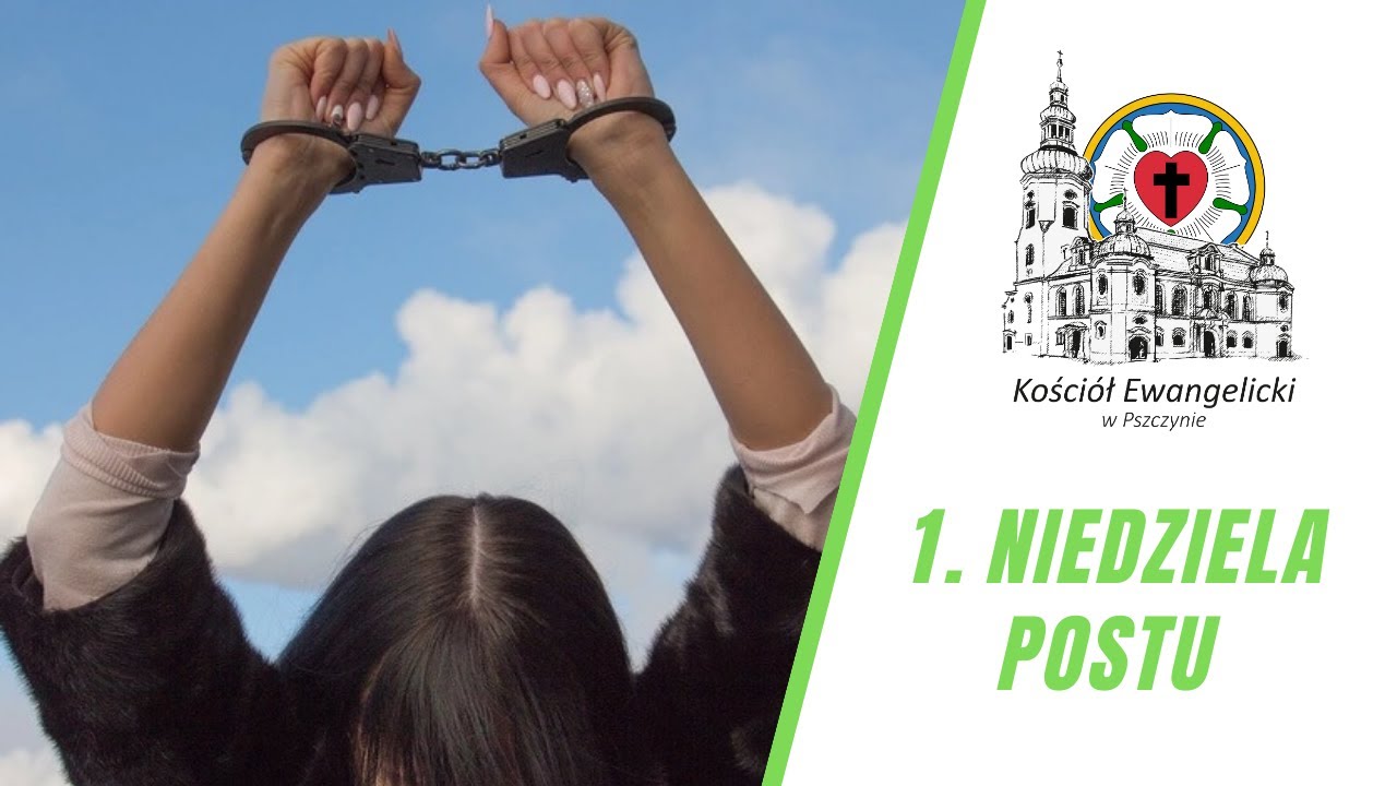 🔴   1. Niedziela Postu   -  26.02.2023 &ndash;  🔉  NA ŻYWO - Luteranie Pszczyna