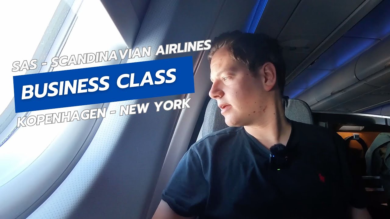 SAS BUSINESS CLASS - besser geht's fast nicht! (CPH - JFK)