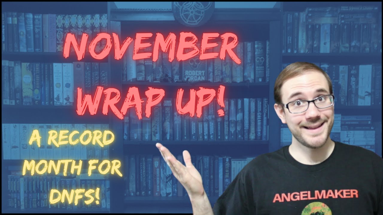 November Wrap Up!