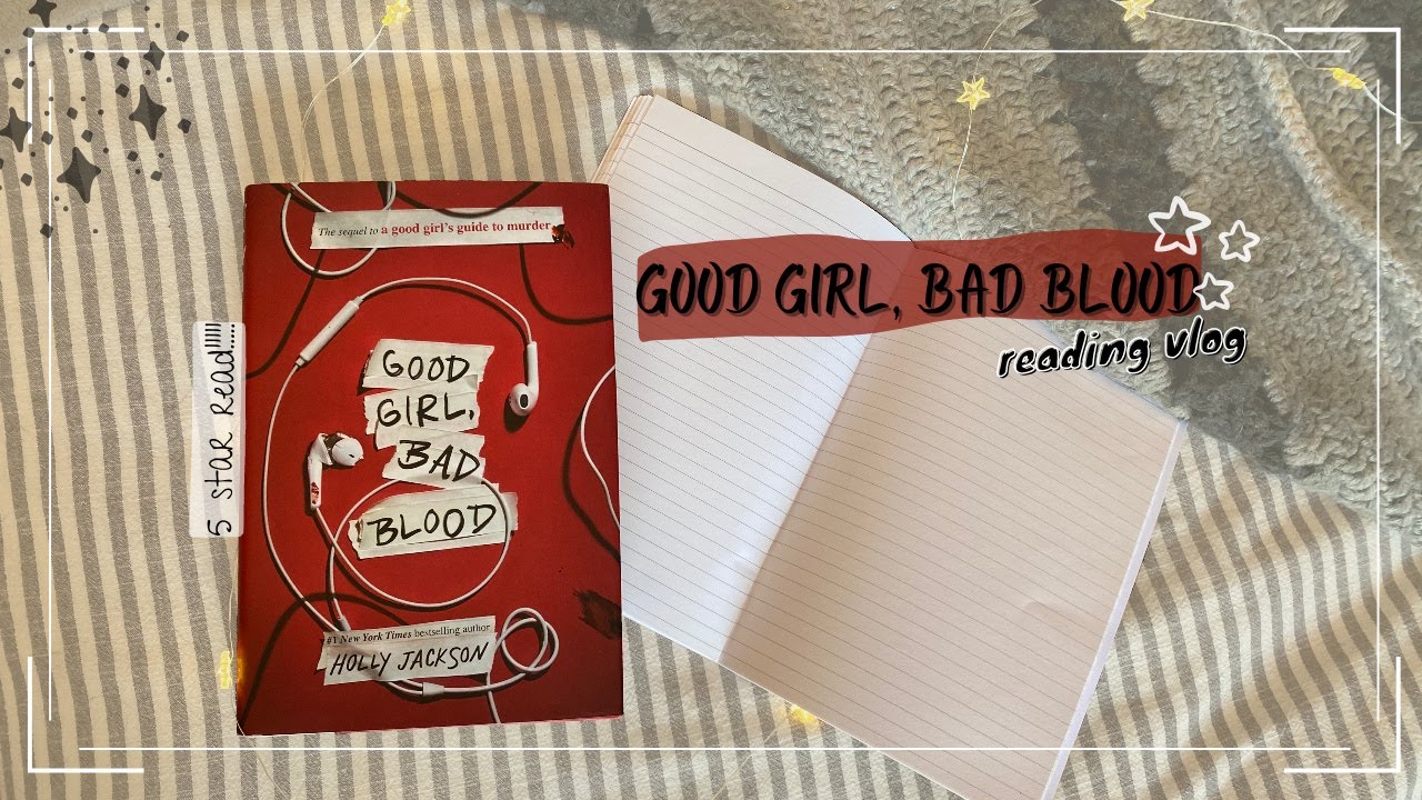 good girl, bad blood reading vlog | reading one of my most anticipated releases