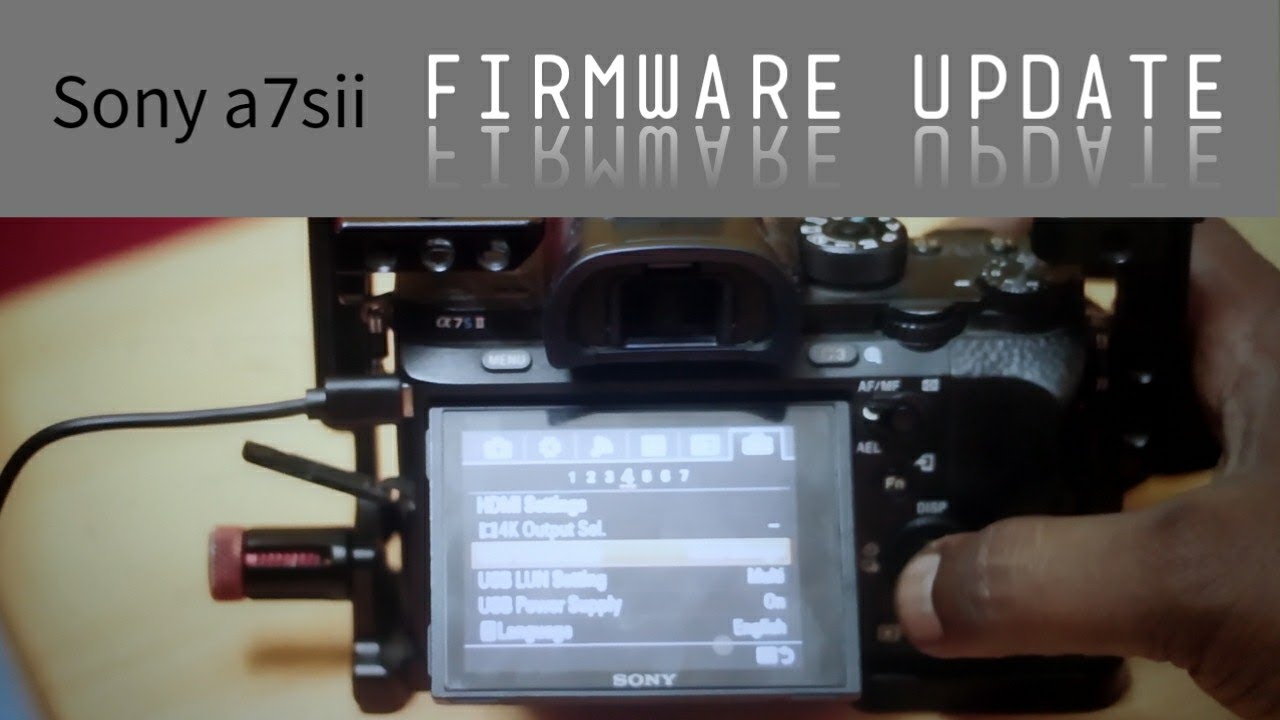 Sony A7S ii Firmware 3.0 Update | 1080p video | Studio V Tutorial