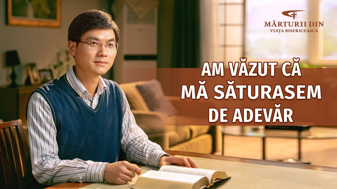 Video de mărturie creştină „Am văzut că mă săturasem de adevăr”