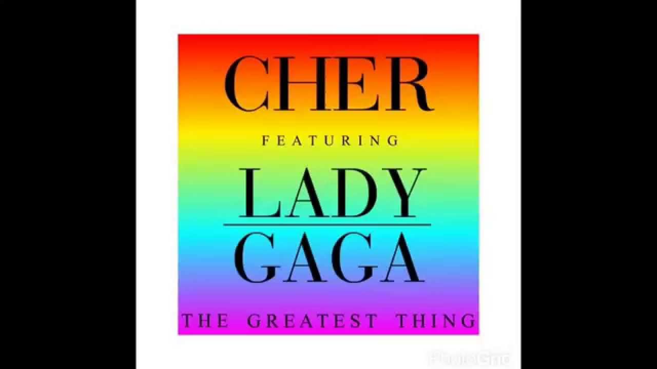 Cher - The Greatest Thing (Featuring Lady Gaga) [Official Audio]