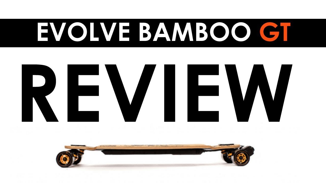 Evolve Bamboo GT Review VS Boosted Board V2