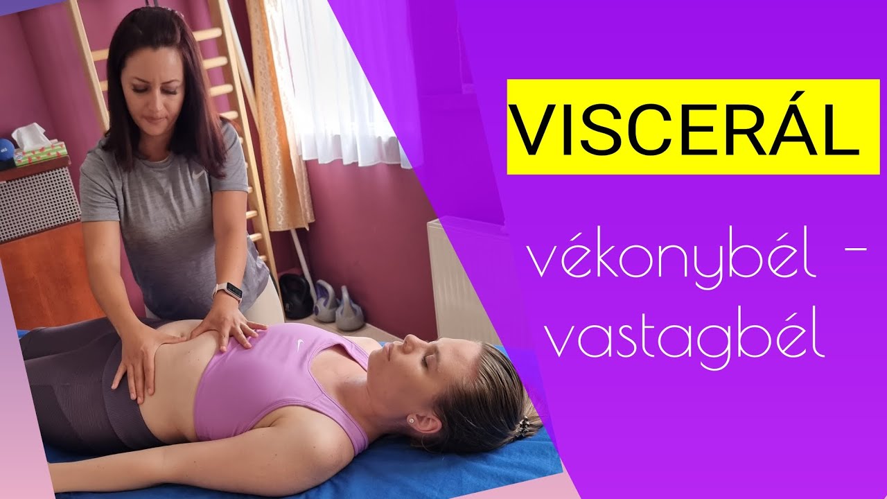 VISCERÁL kezelés: vékonybél &vastagbél - puffadás,  hasi görcsök, derékfájás, petefészekciszták