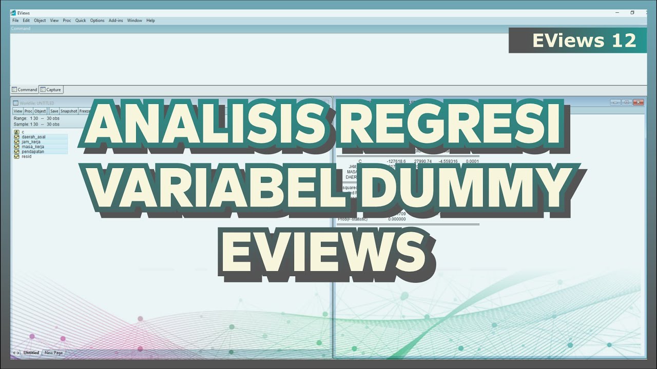 ANALISIS REGRESI VARIABEL DUMMY ➡️ REGRESI VARIABEL DUMMY DENGAN EVIEWS
