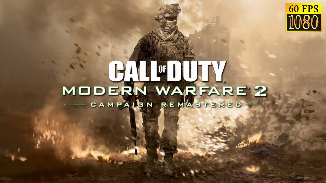 Call of Duty: Modern Warfare 2 Remastered. Full campaign [HD 1080p 60fps]