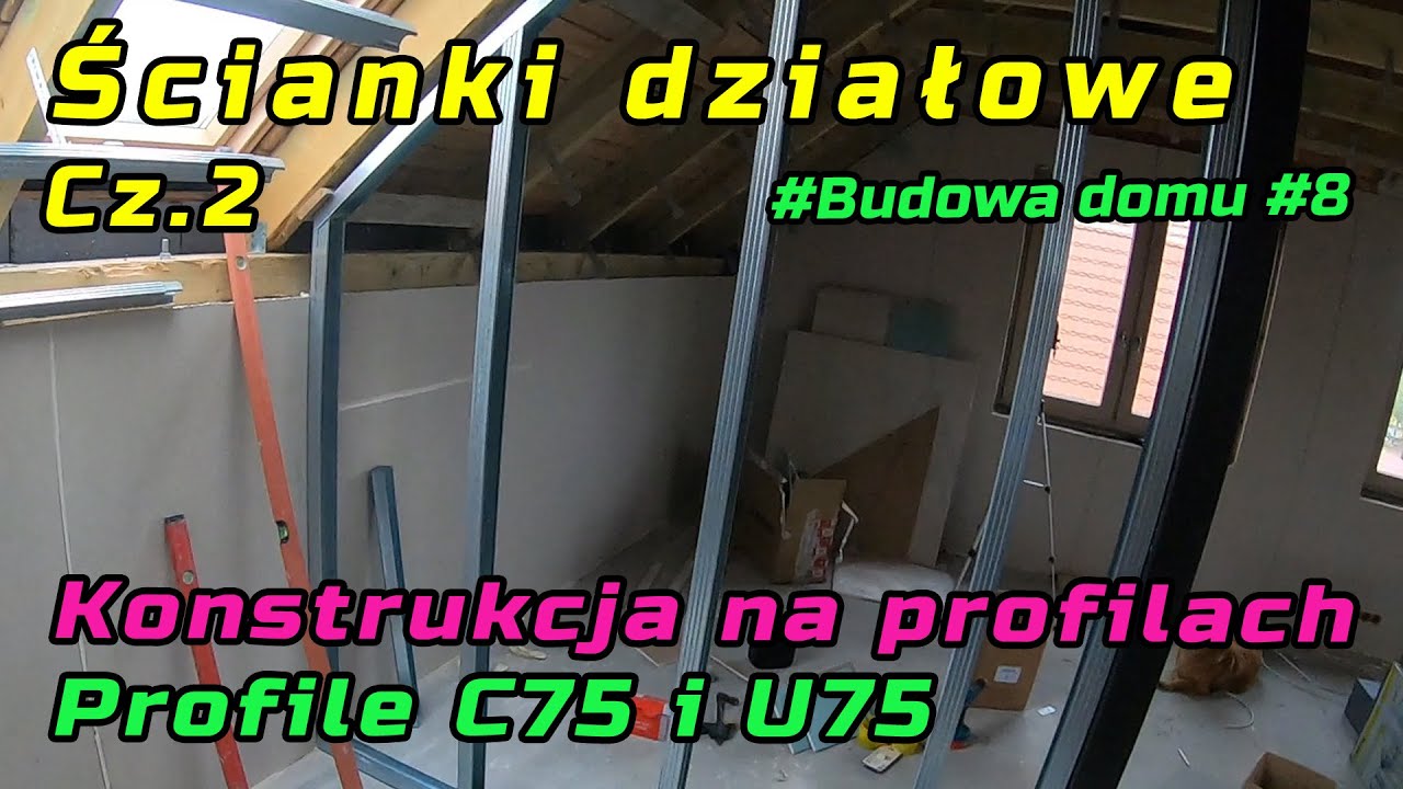 Ściany działowe. Sucha zabudowa. cz.2. Jak wykonać konstrukcję na stelażu metalowym? Budowa domu #8