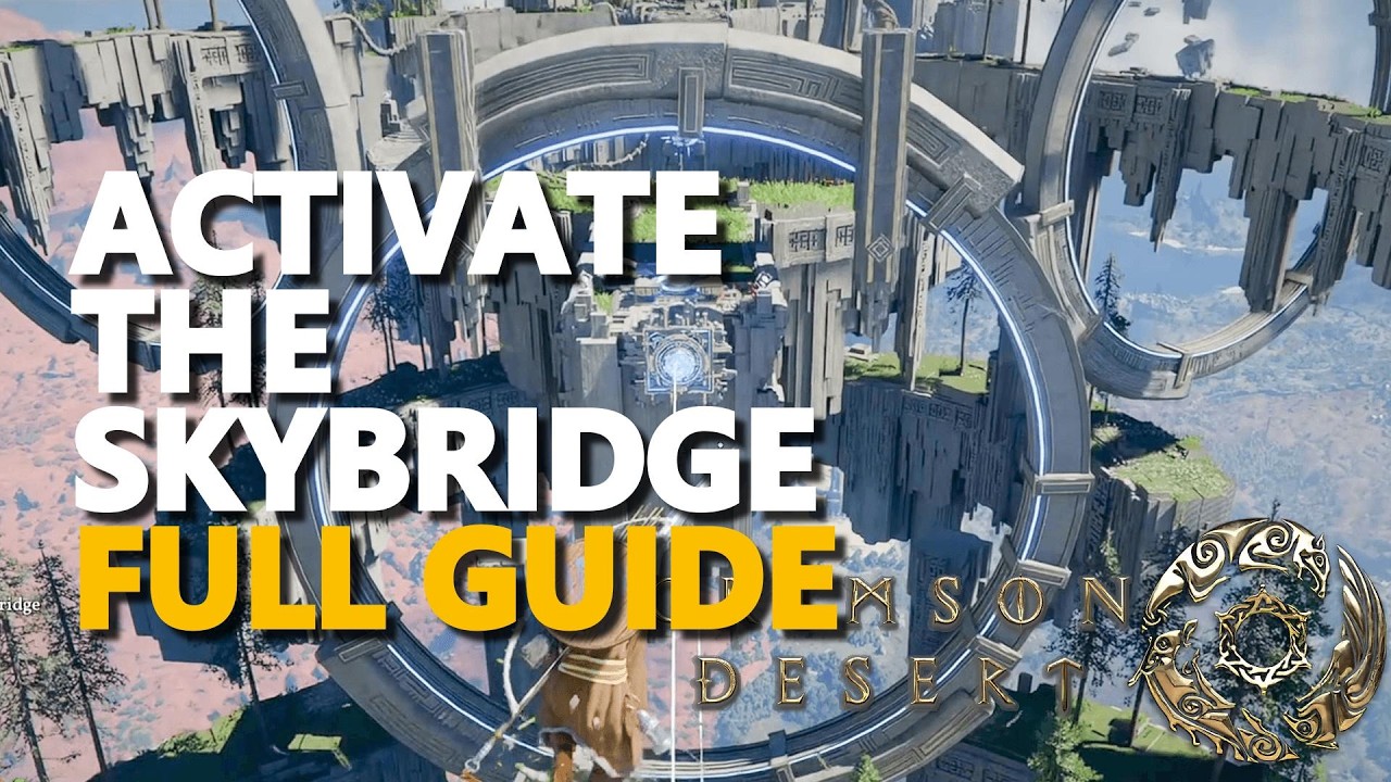 Activate the Skybridge Crimson Desert