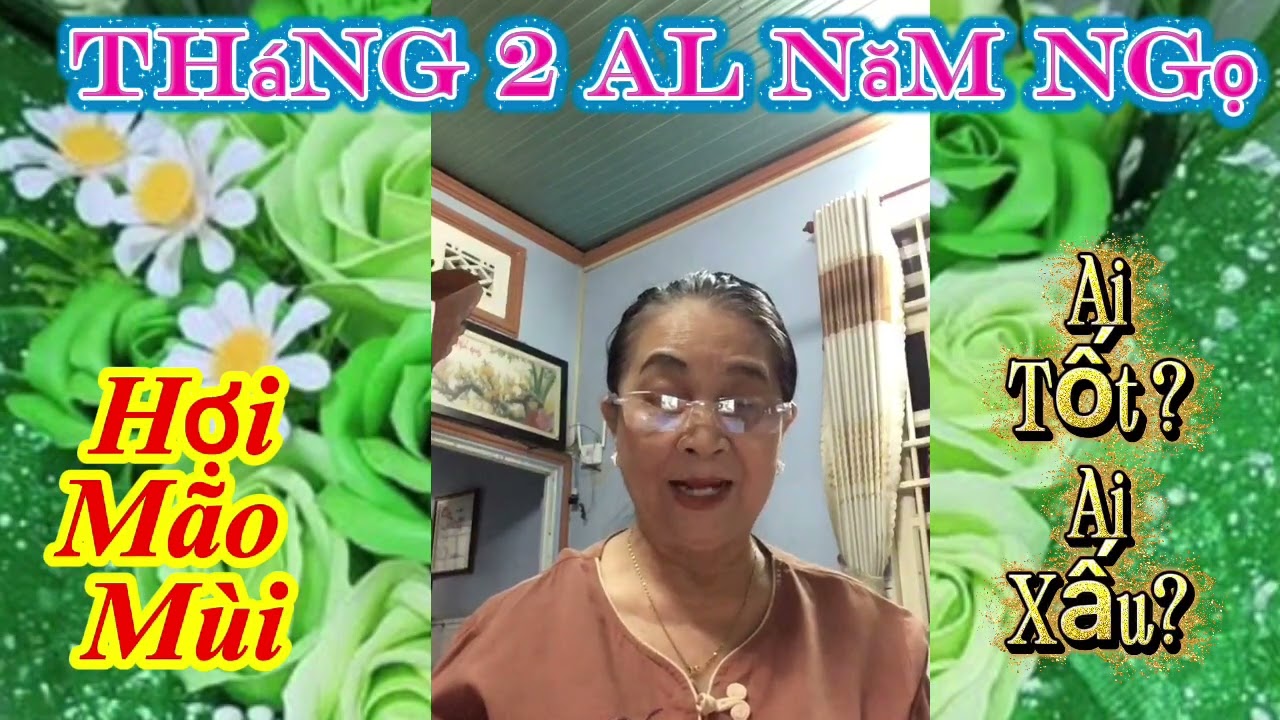 Hợi mão mùi mang sắc thái gì trong tháng 2al năm bính ngọ