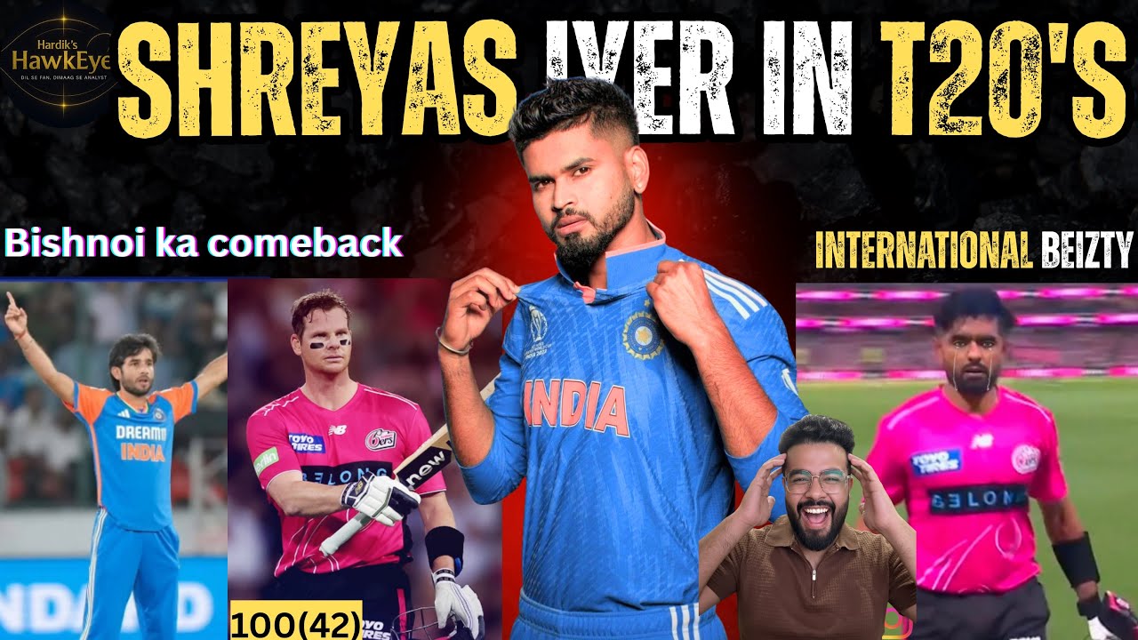 🚨Watch Live- Shreyas Iyer-Bishnoi Back in T20's! Smith ne Babar ki Izzat Loot li! 😂