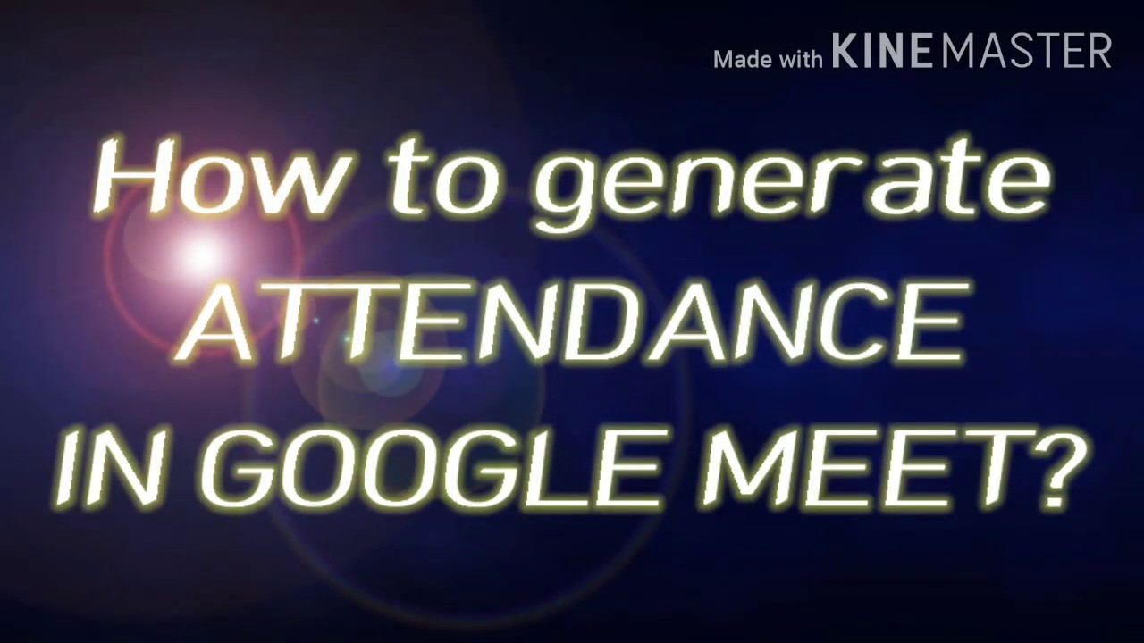 HOW TO GENERATE Attendance In Google Meet Tutorial IN LAPTOP#googlemeetattendance