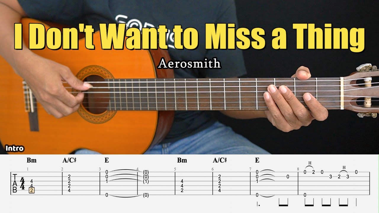 I Don't Want to Miss a Thing - Aerosmith - Fingerstyle Guitar Tutorial + TAB & Lyrics