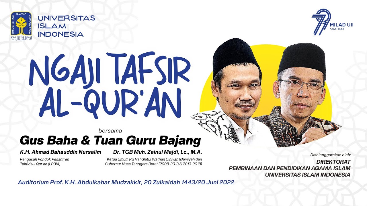 Ngaji Tafsir Al-Quran bersama Gus Baha dan Tuan Guru Bajang