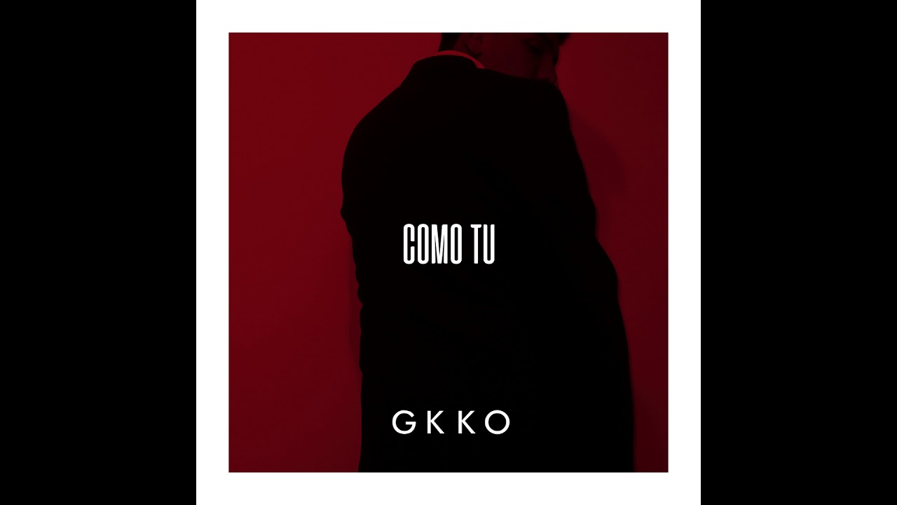 GKKO - Como Tu (Audio)