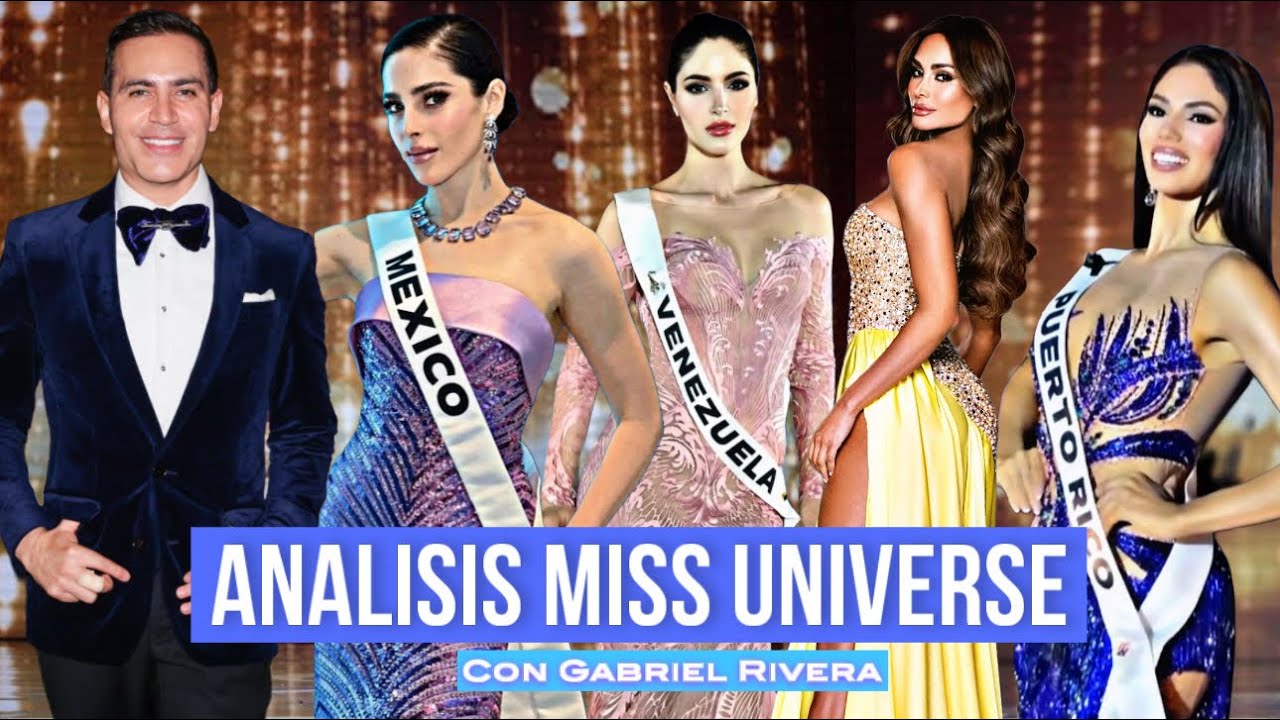 An&aacute;lisis Miss Universe 2025 con Gabriel Rivera 