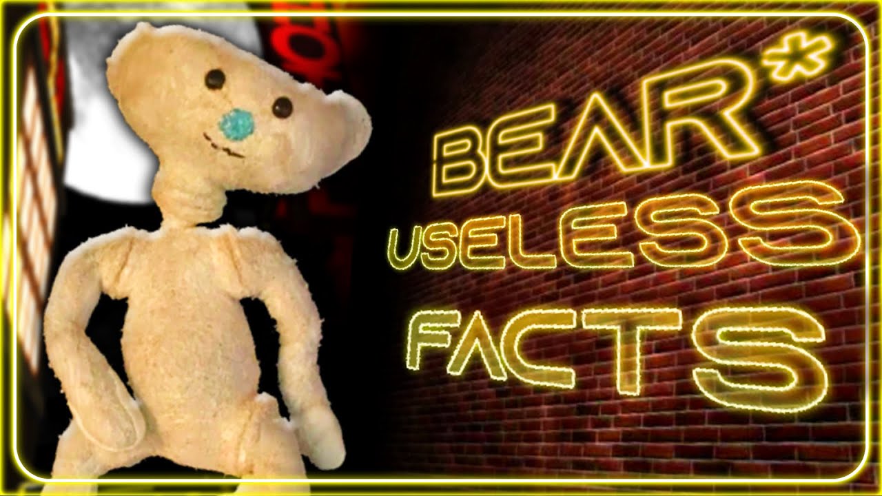 Roblox BEAR | Useless Facts #1